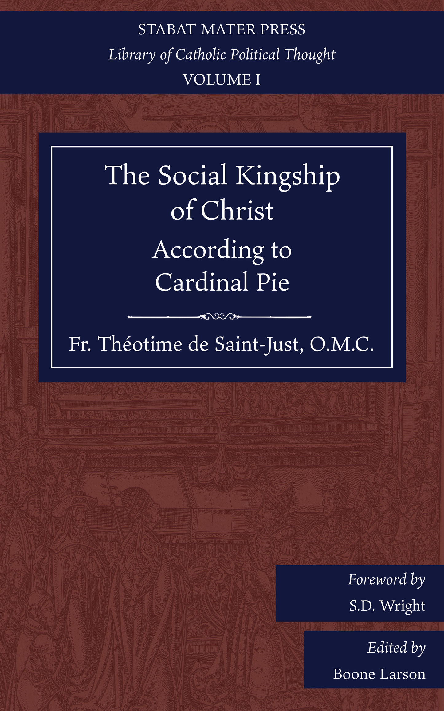 The Social Kingship of Christ According to Cardinal Pie