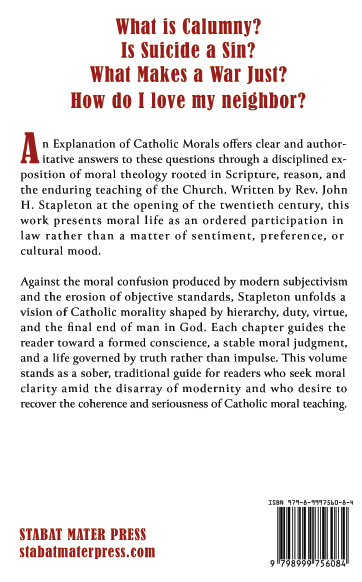 An Explanation of Catholic Morals