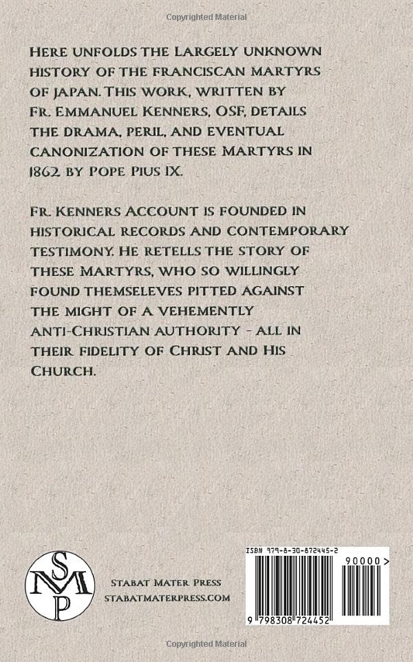 Japan's Holy Martyrs: The Franciscan Story