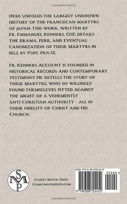Japan's Holy Martyrs: The Franciscan Story