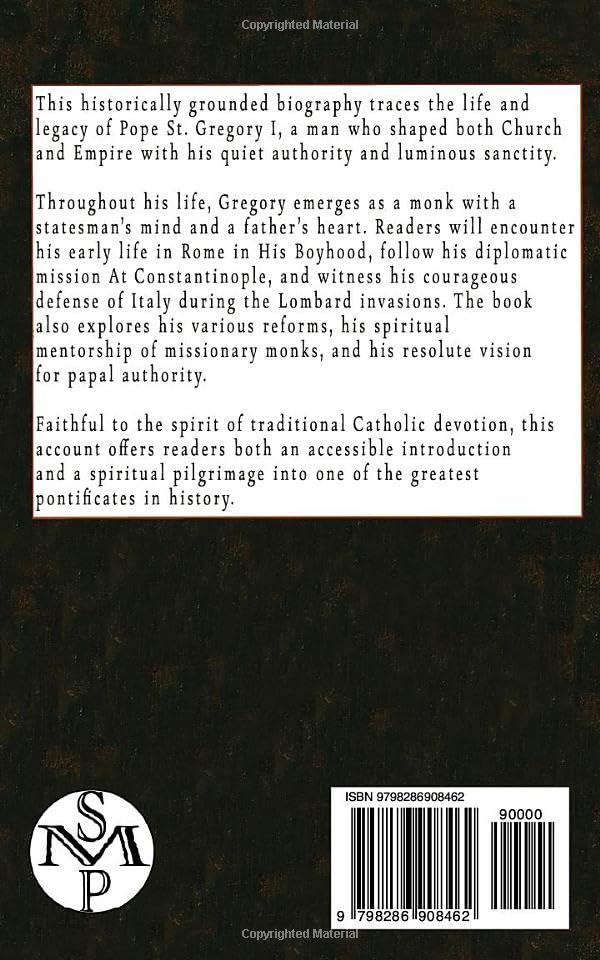 St. Gregory the Great: Pope, Monk, and Father of Christian Order