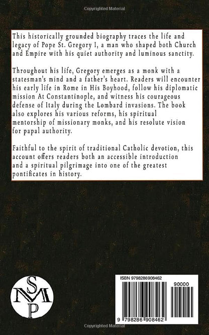 St. Gregory the Great: Pope, Monk, and Father of Christian Order
