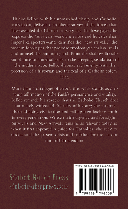 Survivals and New Arrivals: The New and Old Enemies of the Catholic Church